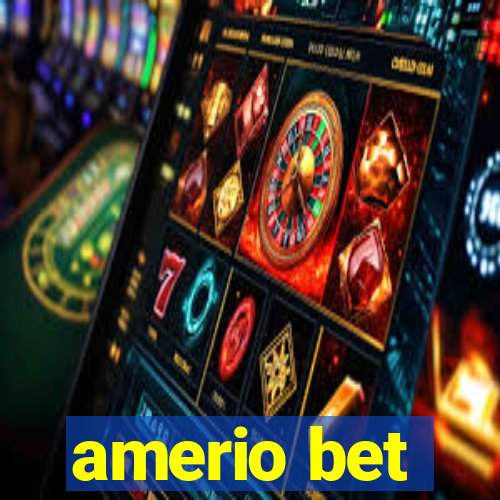 amerio bet